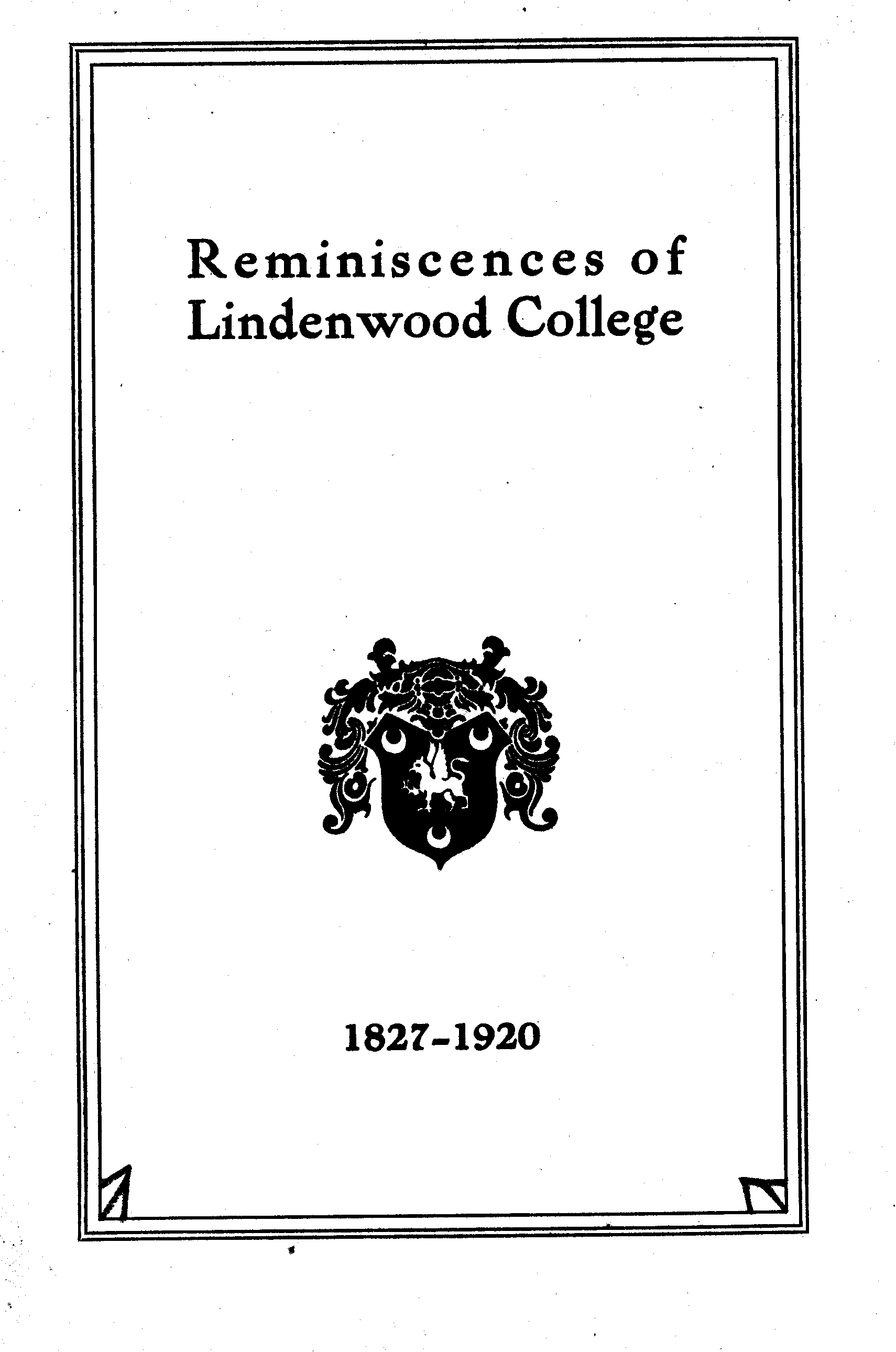 Title details for Reminiscences of Lindenwood College, 1827-1920 by Lucinda de Leftwich Templin - Available